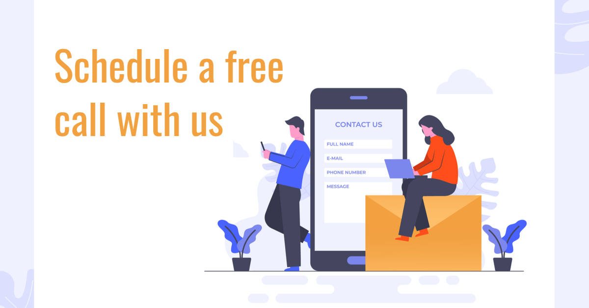Schedule a free call with us